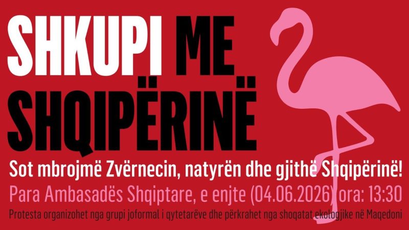 “Shkupi me Shqipërinë”, protesta kundër shitjes së Zvërnecit në Shkup para ambasadës shqiptare, ja në sa ora