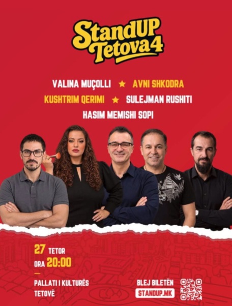  Stand Up Tetova 4  sjell sonte pesë komedianë në Pallatin e Kulturës në Tetovë
